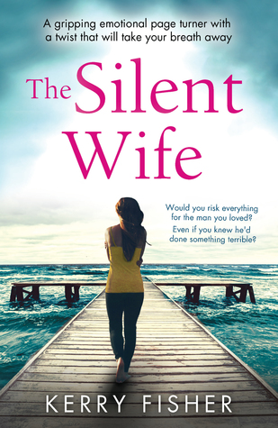 The Silent Wife by Kerry&nbsp;Fisher