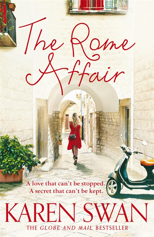 The Rome Affair by Karen&nbsp;Swan