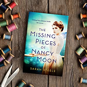 The Missing Pieces of Nancy Moon by Sarah&nbsp;Steele
