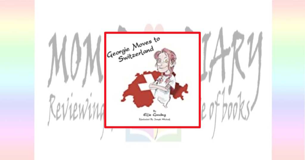 Georgie Moves to&nbsp;Switzerland