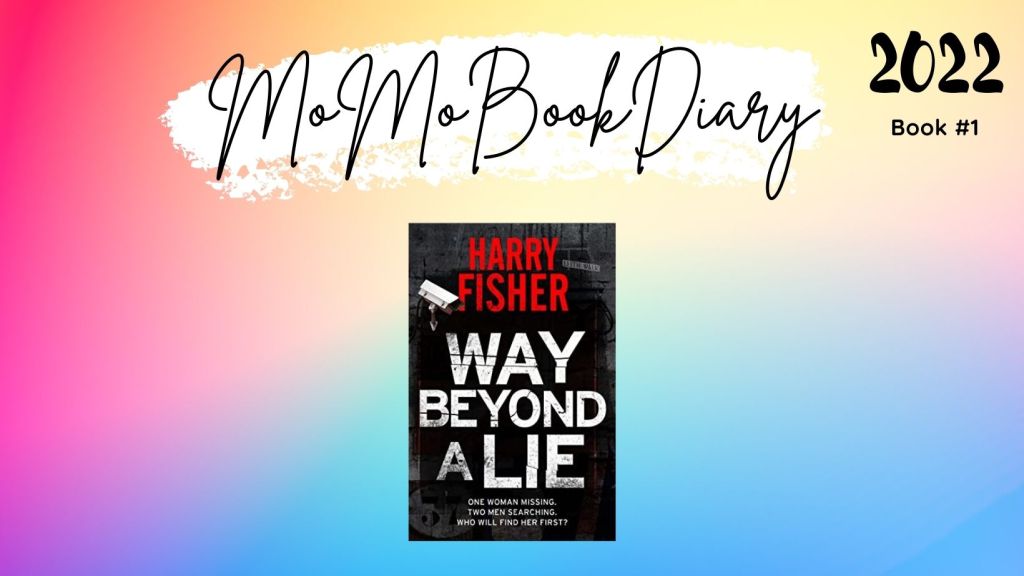 Way Beyond A Lie by Harry&nbsp;Fisher