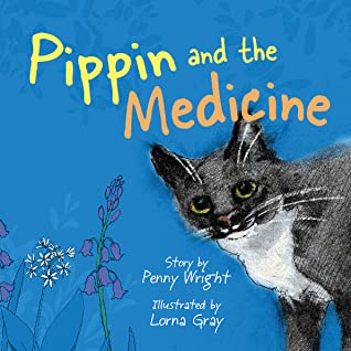 Pippin and the&nbsp;Medicine