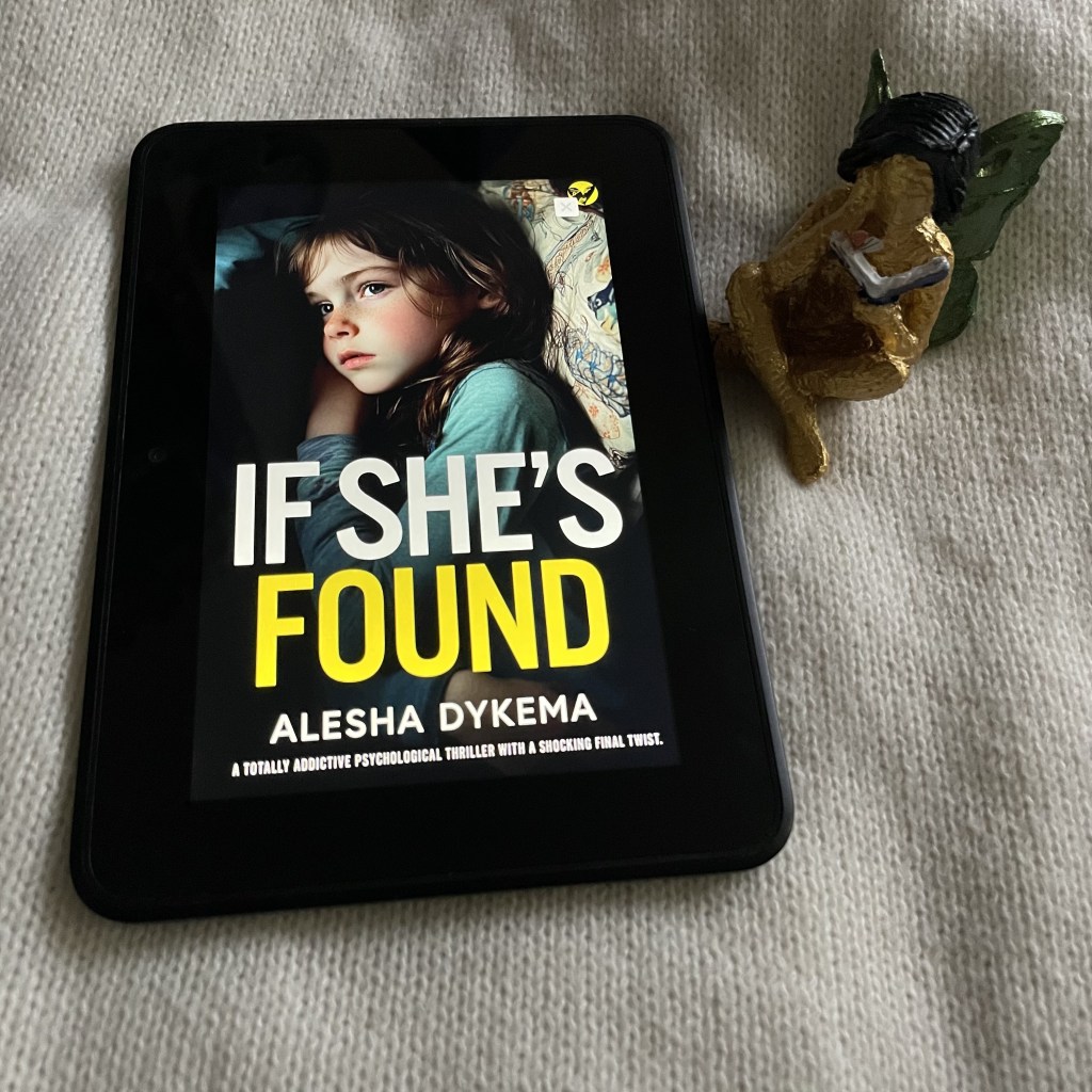 If She’s Found by Alesha&nbsp;Dykema