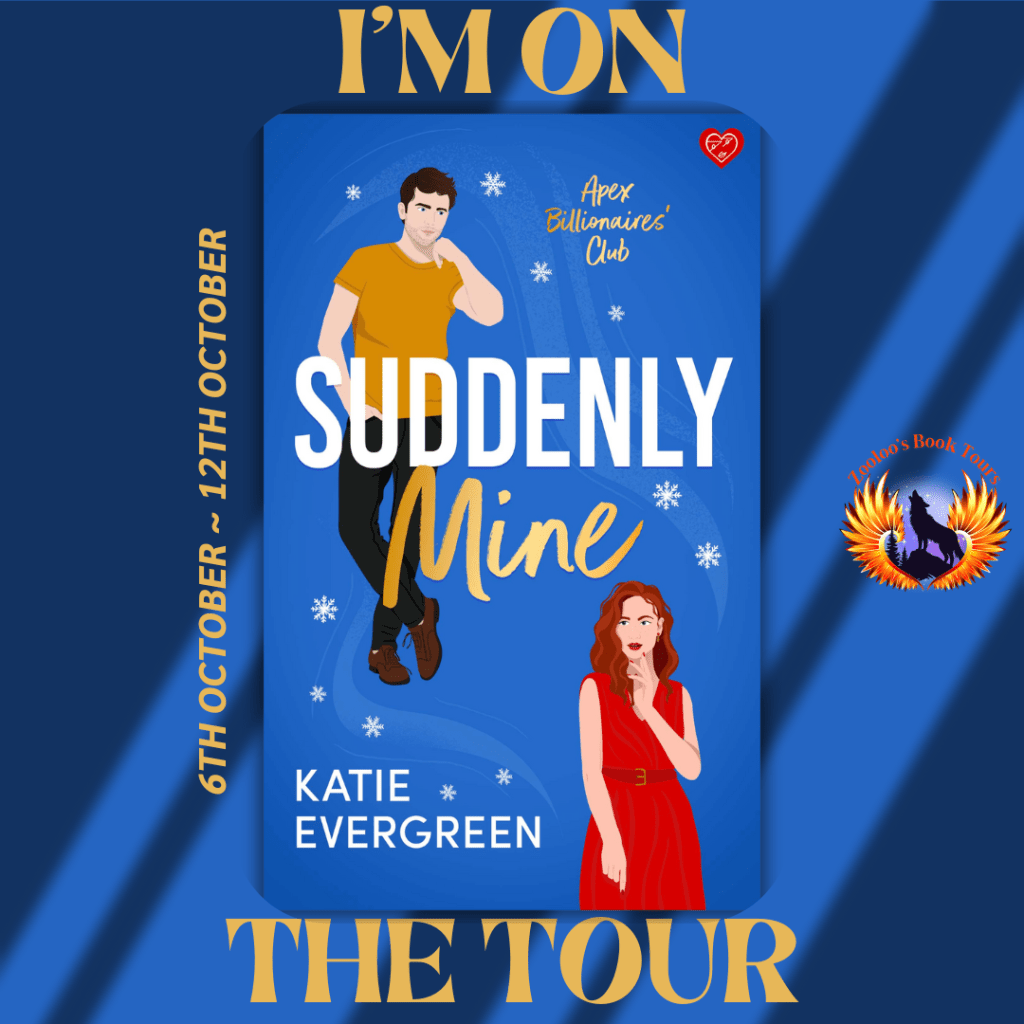 Suddenly Mine by Katie&nbsp;Evergreen