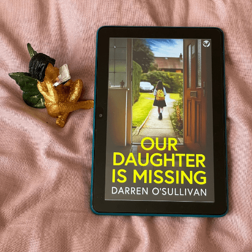 Our Daughter Is Missing by Darren O’Sullivan