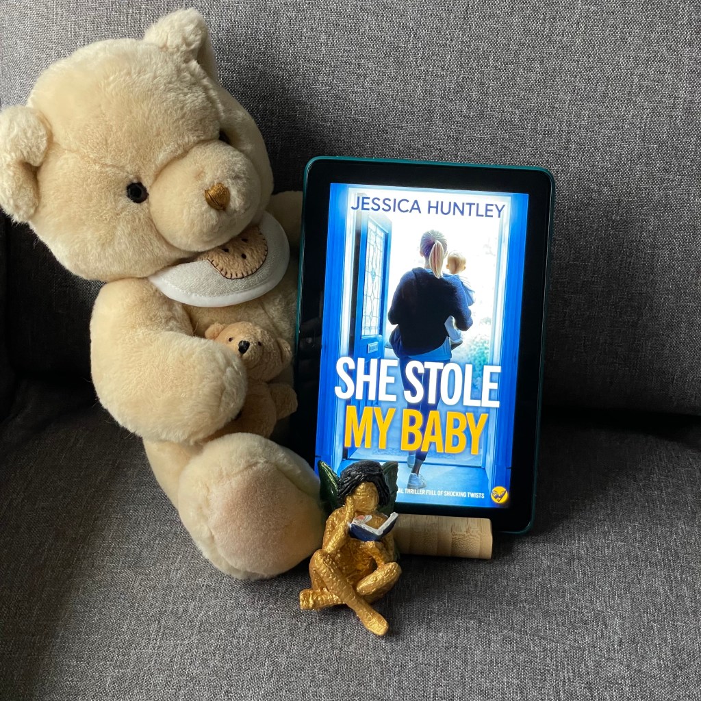 She Stole My Baby by Jessica Huntley