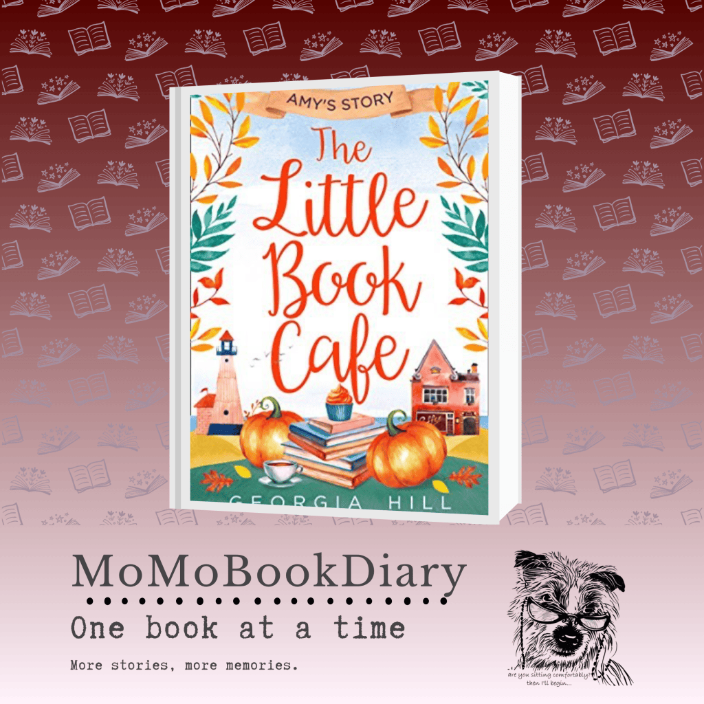 The Little Book Café: Amy’s Story by Georgia&nbsp;Hill