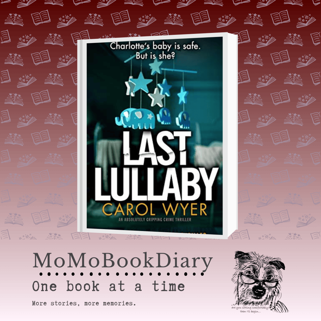 Last Lullaby by Carol&nbsp;Wyer