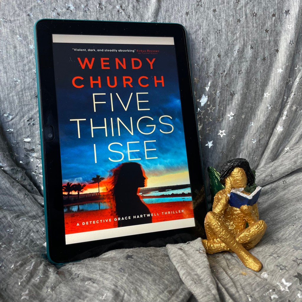 Five Things I See by Wendy&nbsp;Church